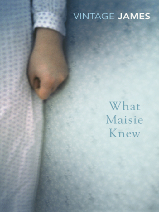 What Maisie Knew (eBook): and the Pupil